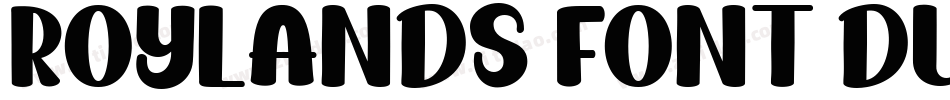 Roylands Font Duo Sa字体转换